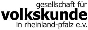 Gesellschaft für Volkskunde in Rheinland-Pfalz
